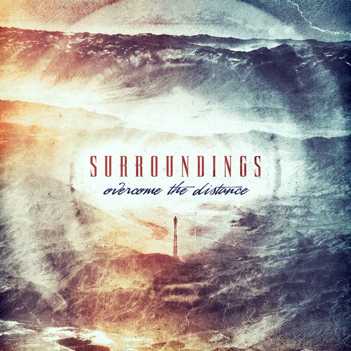 Surroundings - Overcome the distance [EP] (2012)